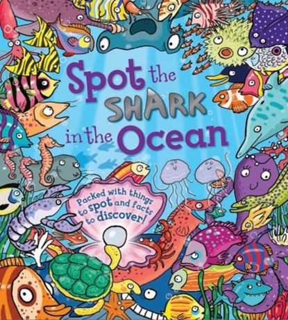 Spot the Shark in the Ocean, Stella Maidment - Paperback - 9781781716557