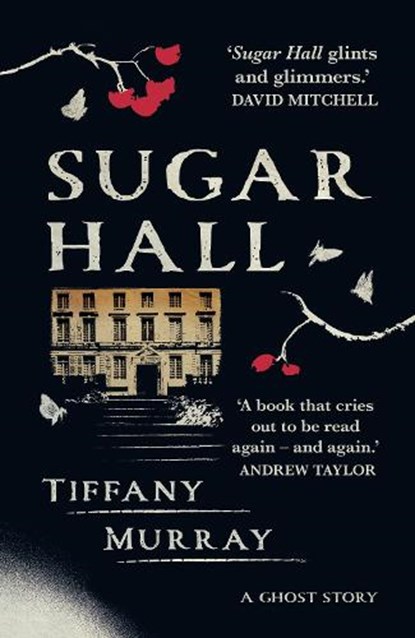 Sugar Hall, Tiffany Murray - Paperback - 9781781722206