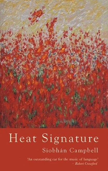 Heat Signature, Siobhan Campbell - Paperback - 9781781723678