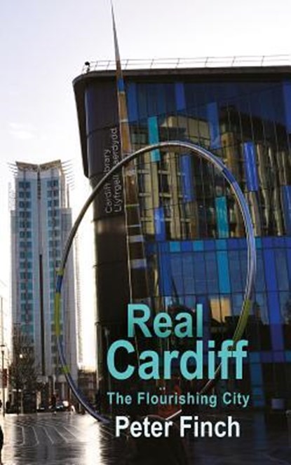 Real Cardiff, Peter Finch - Paperback - 9781781724699