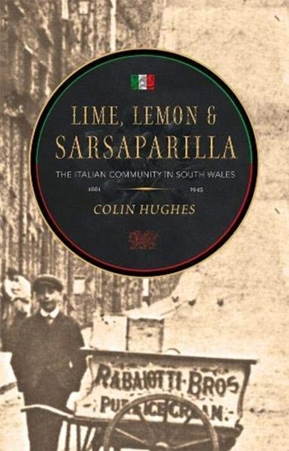 Lime, Lemon & Sarsaparilla, Colin Hughes - Paperback - 9781781724897