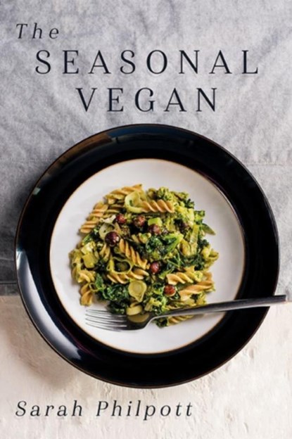 The Seasonal Vegan, Sarah Philpott - Paperback - 9781781725870