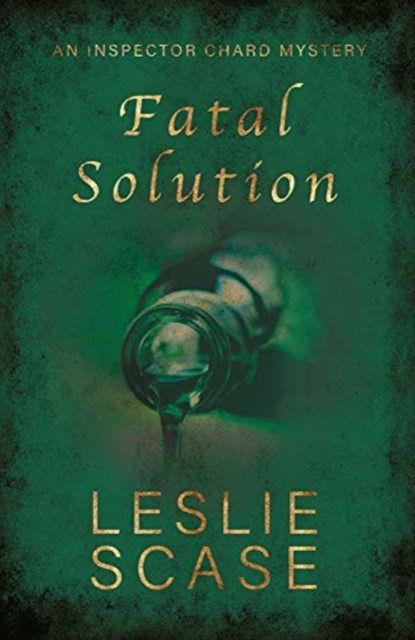 Fatal Solution, Leslie Scase - Paperback - 9781781726181