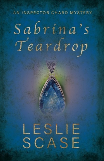 Sabrina's Teardrop, Leslie Scase - Paperback - 9781781726792