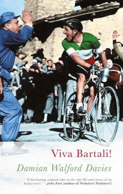 Viva Bartali!, Damian Walford Davies - Paperback - 9781781727089