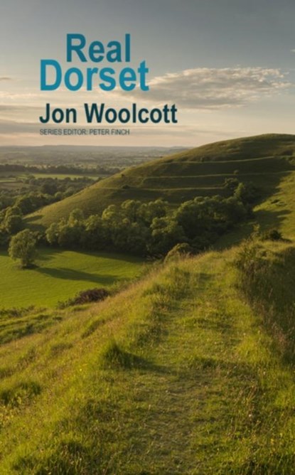 Real Dorset, Jon Woolcott - Paperback - 9781781727171