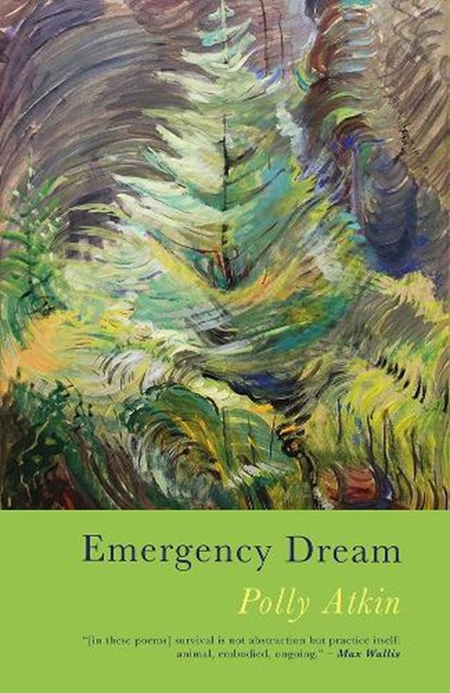 Emergency Dream, Polly Atkin - Paperback - 9781781727959