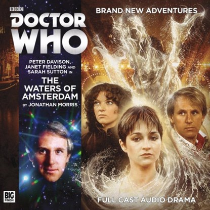 Doctor Who Main Range 208 - The Waters of Amsterdam, Jonathan Morris - AVM - 9781781788776