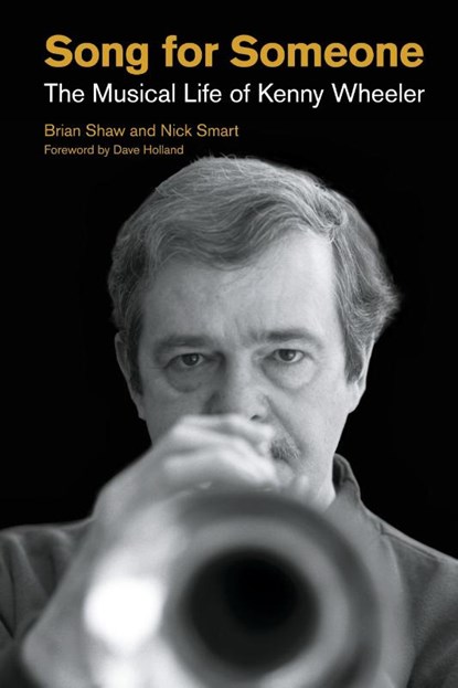Song for Someone, Brian Shaw ; Nick Smart - Gebonden - 9781781792193
