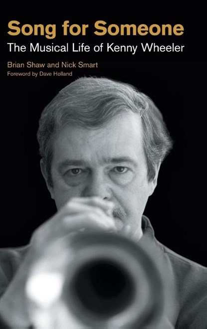 Song for Someone, Brian Shaw ; Nick Smart - Gebonden - 9781781792193