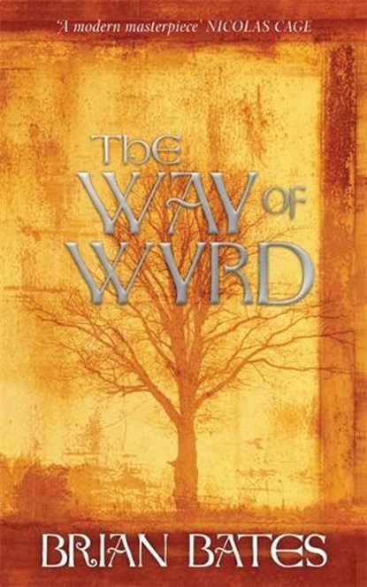 The Way of Wyrd, Brian Bates - Paperback - 9781781800171