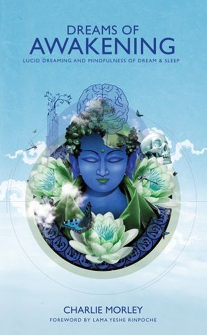 Dreams of Awakening, Charlie Morley - Ebook - 9781781802229