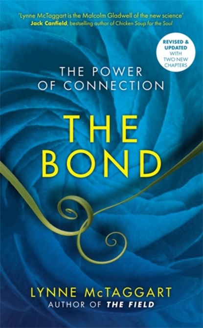 The Bond, Lynne McTaggart - Paperback - 9781781802472