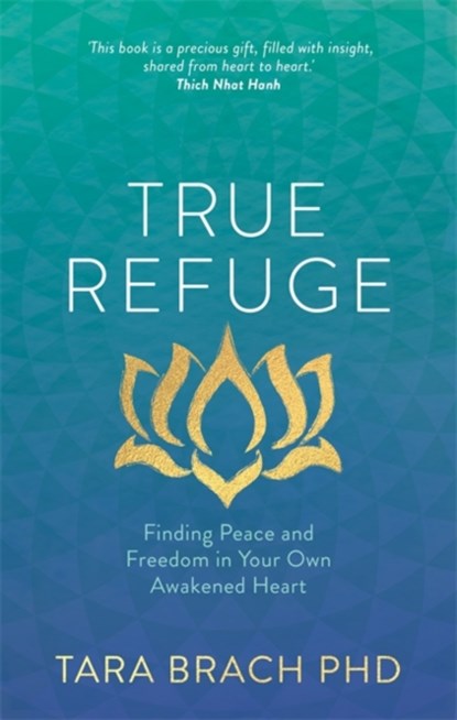 True Refuge, Tara Brach - Paperback - 9781781802663