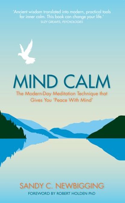 Mind Calm, Sandy C. Newbigging - Ebook - 9781781803097