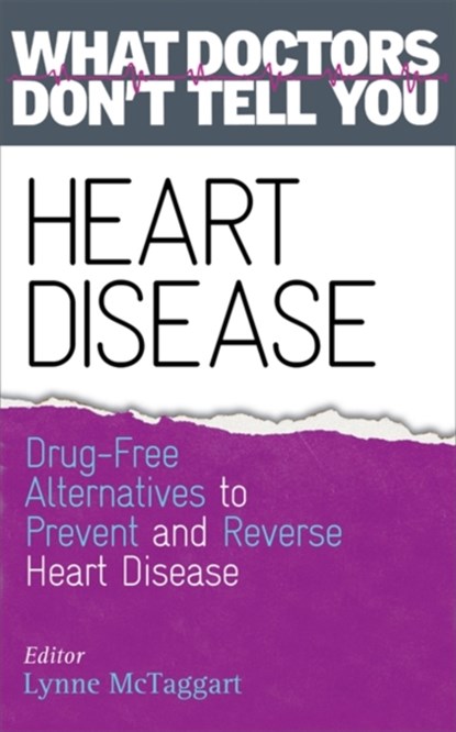 Heart Disease, Lynne McTaggart - Paperback - 9781781803363