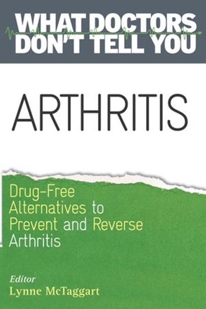 Arthritis, Lynne McTaggart - Ebook - 9781781803608