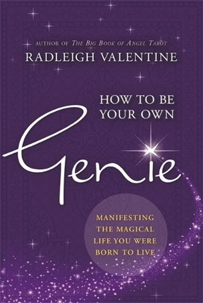 How to Be Your Own Genie, Radleigh Valentine - Paperback - 9781781807026