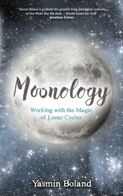 Moonology, Yasmin Boland - Ebook - 9781781807705