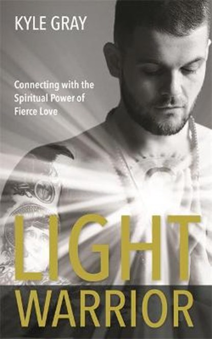 Light Warrior, GRAY,  Kyle - Paperback - 9781781808528