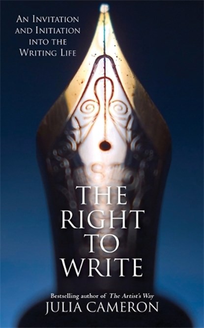 The Right to Write, Julia Cameron - Paperback - 9781781809815