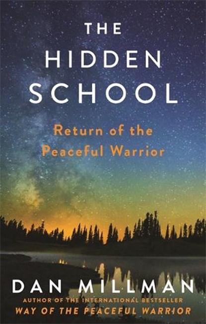 The Hidden School, Dan Millman - Paperback - 9781781809921