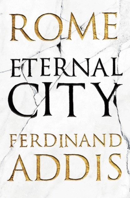 Rome, Ferdinand Addis - Gebonden - 9781781851883