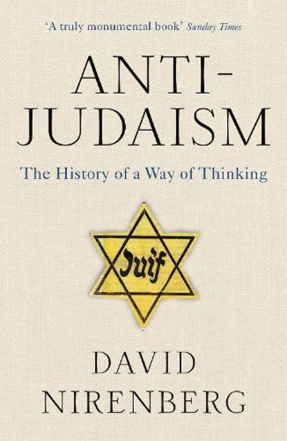 Anti-Judaism, NIRENBERG,  David - Paperback - 9781781852958