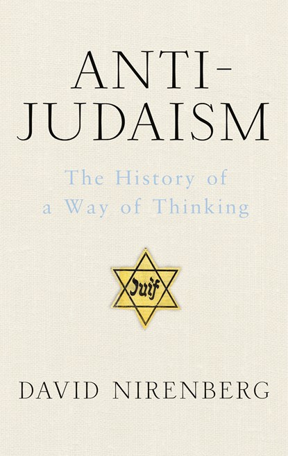 Anti-Judaism, David Nirenberg - Ebook - 9781781852965
