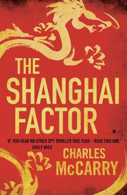 The Shanghai Factor, Charles McCarry - Paperback - 9781781855119