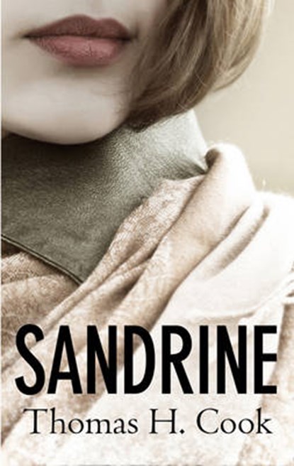 Sandrine, Thomas H. Cook - Paperback - 9781781855140