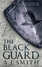 The Black Guard | A. J. Smith | 
