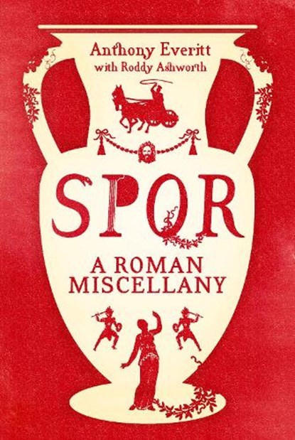 Spqr, EVERITT,  Anthony - Gebonden - 9781781855690