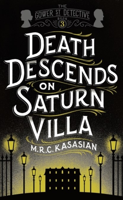 Death Descends On Saturn Villa, M.R.C. Kasasian - Paperback - 9781781859735