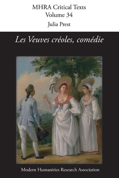 Les Veuves creoles, comedie, Julia (University of St Andrews Scotland) Prest - Paperback - 9781781882641