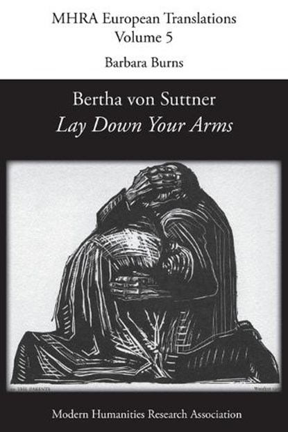 Bertha von Suttner, 'Lay Down Your Arms', Barbara Burns - Paperback - 9781781886243