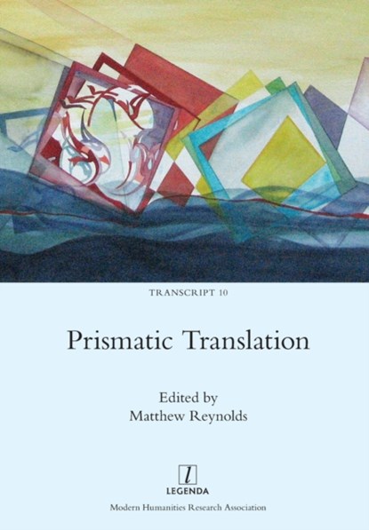 Prismatic Translation, Matthew Reynolds - Paperback - 9781781887264