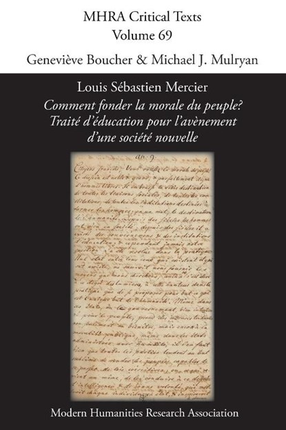 Louis Sebastien Mercier, 'Comment fonder la morale du peuple? Traite d'education pour l'avenement d'une societe nouvelle', Genevieve Boucher ; Michael J Mulryan - Paperback - 9781781889053