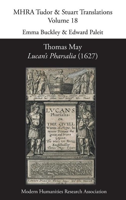 Thomas May, Lucan's Pharsalia (1627), Emma Buckley ; Edward Paleit - Gebonden - 9781781889954