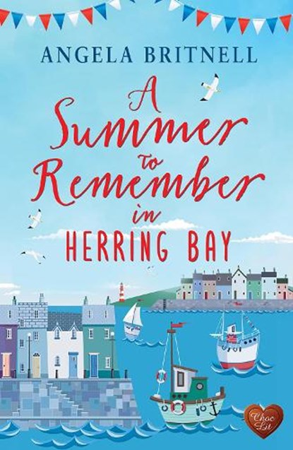 A Summer to Remember in Herring Bay, Angela Britnell - Paperback - 9781781890400