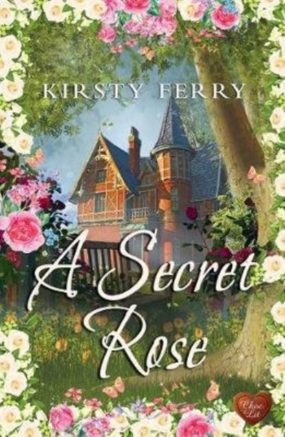 A Secret Rose, Kirsty Ferry - Paperback - 9781781893906
