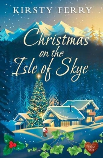Christmas on the Isle of Skye, Kirsty Ferry - Paperback - 9781781894521