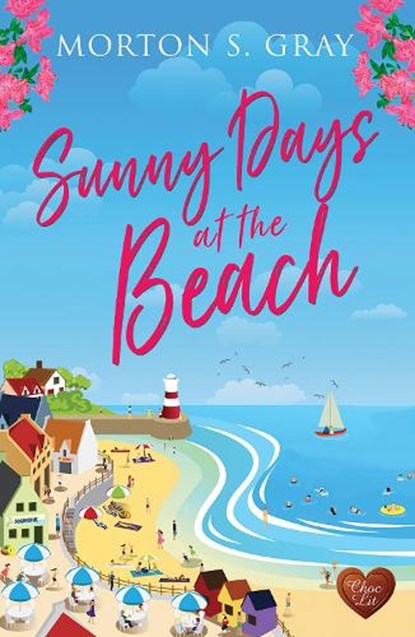 Sunny Days at the Beach, Morton S Gray - Paperback - 9781781894569