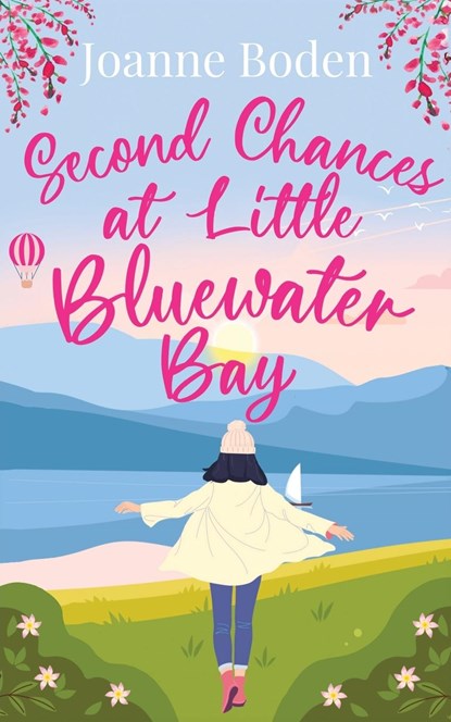 Second Chances at Little Bluewater Bay, Joanne Boden - Paperback - 9781781896365