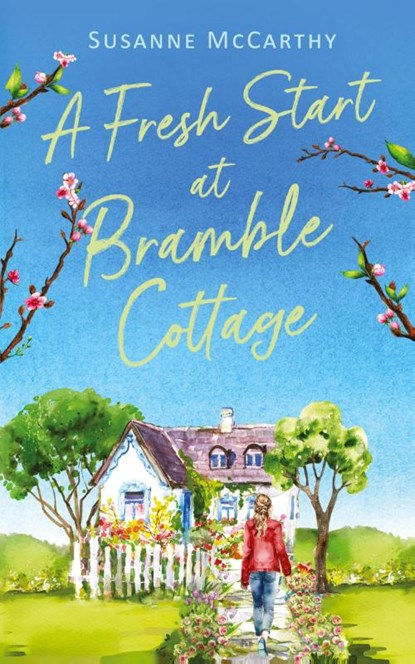 A Fresh Start at Bramble Cottage, Susanne Mccarthy - Paperback - 9781781897041
