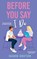 Before You Say I Do: The must-read, second-chance holiday romance, Sharon Ibbotson - Paperback - 9781781897638