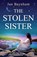 The Stolen Sister, Jan Baynham - Paperback - 9781781899809
