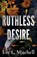 Ruthless Desire, Eve L. Mitchell - Paperback - 9781781899823