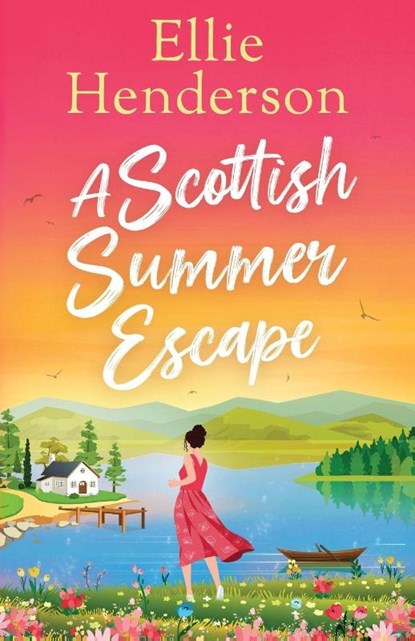 A Scottish Summer Escape, Ellie Henderson - Paperback - 9781781899847