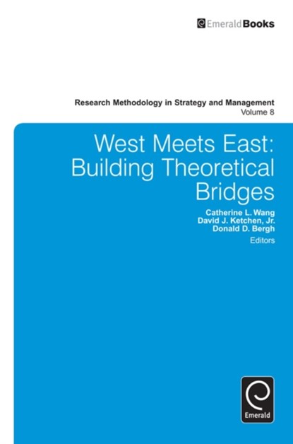 West Meets East, Catherine L. Wang ; David J. Ketchen ; Donald D. Bergh - Gebonden - 9781781900284